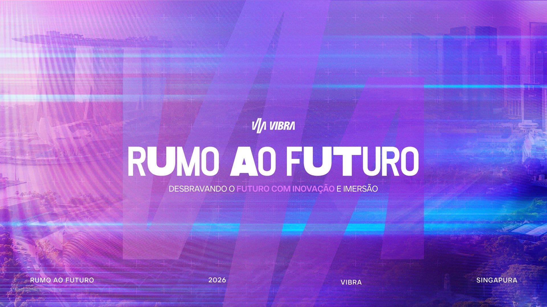 Vibra – Rumo ao Futuro